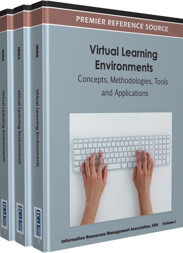 Virtual Learning Environments: Concepts, Methodologies, Tools and Applications