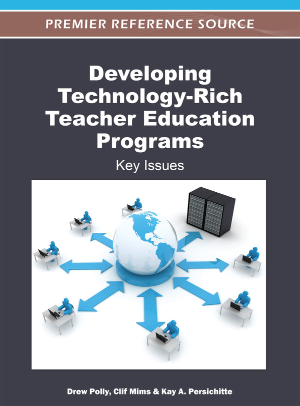 Developing Technology-Rich Teacher Education Programs: Key Issues