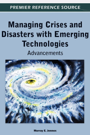 Managing Crises and Disasters with Emerging Technologies: Advancements