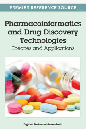 Pharmacoinformatics and Drug Discovery Technologies: Theories and Applications