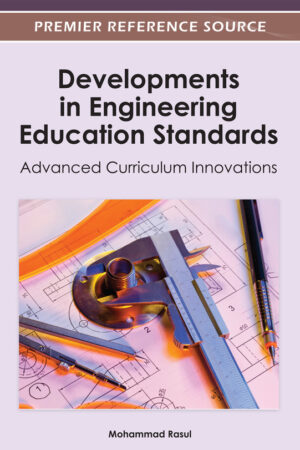 Developments in Engineering Education Standards: Advanced Curriculum Innovations