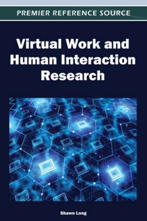 Virtual Work and Human Interaction Research