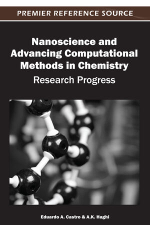 Nanoscience and Advancing Computational Methods in Chemistry: Research Progress