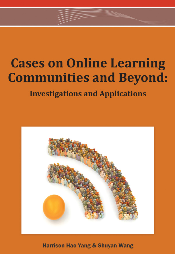 Cases on Online Learning Communities and Beyond: Investigations and Applications