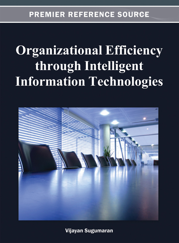 Organizational Efficiency through Intelligent Information Technologies