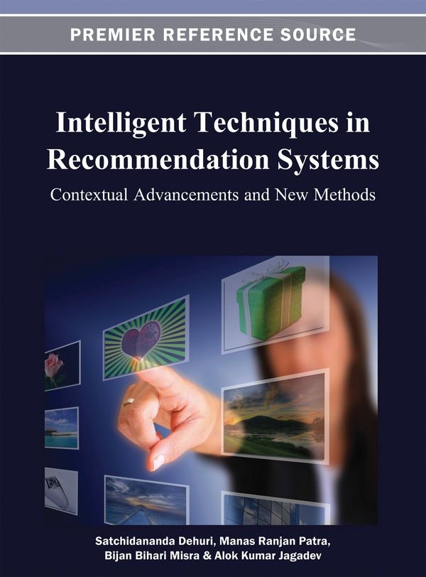 Intelligent Techniques in Recommendation Systems: Contextual Advancements and New Methods