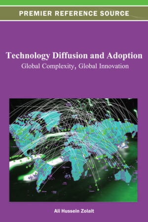 Technology Diffusion and Adoption: Global Complexity, Global Innovation