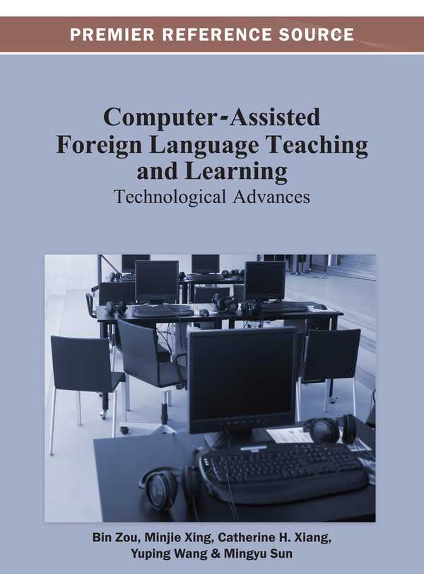 Computer-Assisted Foreign Language Teaching and Learning: Technological Advances