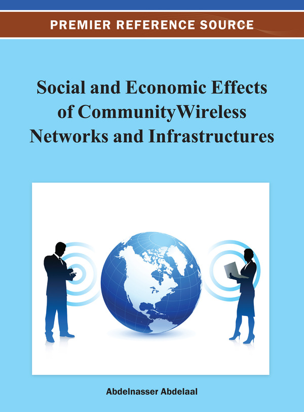 Social and Economic Effects of Community Wireless Networks and Infrastructures