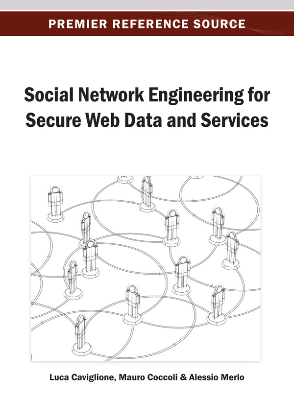 Social Network Engineering for Secure Web Data and Services