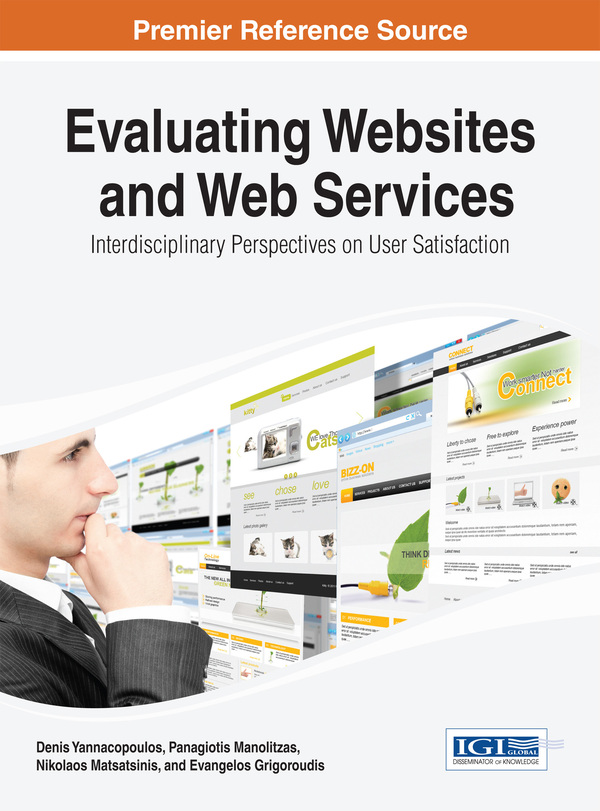 Evaluating Websites and Web Services: Interdisciplinary Perspectives on User Satisfaction