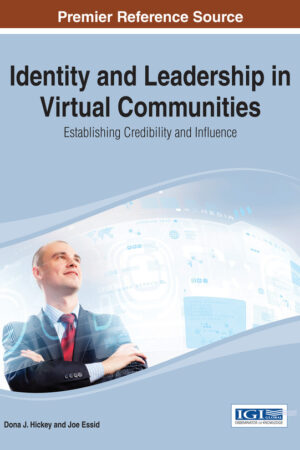 Identity and Leadership in Virtual Communities: Establishing Credibility and Influence