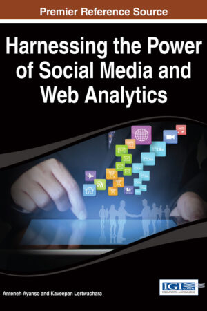Harnessing the Power of Social Media and Web Analytics