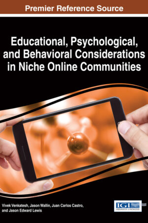Educational, Psychological, and Behavioral Considerations in Niche Online Communities
