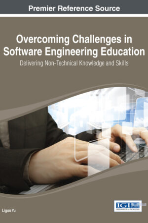 Overcoming Challenges in Software Engineering Education: Delivering Non-Technical Knowledge and Skills