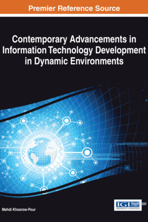 Contemporary Advancements in Information Technology Development in Dynamic Environments