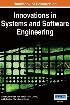 Handbook of Research on Innovations in Systems and Software Engineering