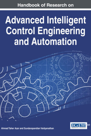 Handbook of Research on Advanced Intelligent Control Engineering and Automation