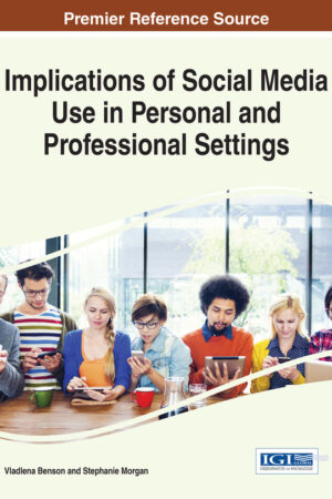 Implications of Social Media Use in Personal and Professional Settings