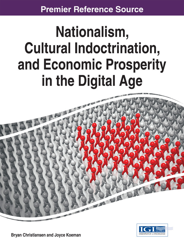 Nationalism, Cultural Indoctrination, and Economic Prosperity in the Digital Age