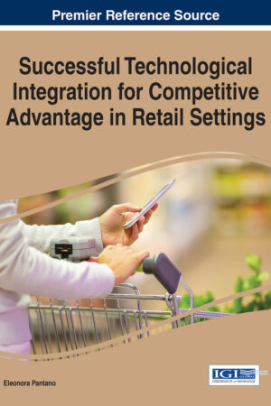 Successful Technological Integration for Competitive Advantage in Retail Settings