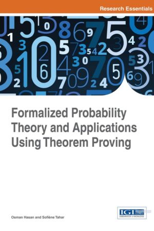 Formalized Probability Theory and Applications Using Theorem Proving