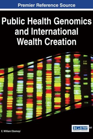 Public Health Genomics and International Wealth Creation