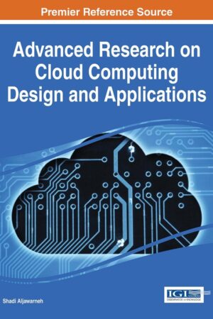 Advanced Research on Cloud Computing Design and Applications