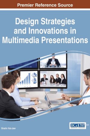 Design Strategies and Innovations in Multimedia Presentations