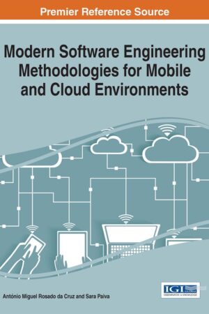 Modern Software Engineering Methodologies for Mobile and Cloud Environments