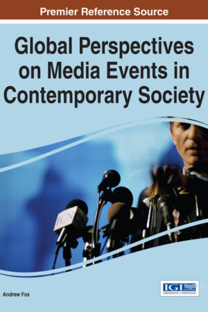 Global Perspectives on Media Events in Contemporary Society