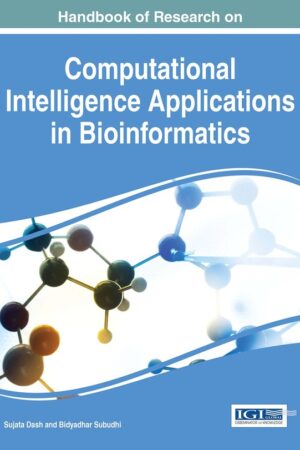 Handbook of Research on Computational Intelligence Applications in Bioinformatics