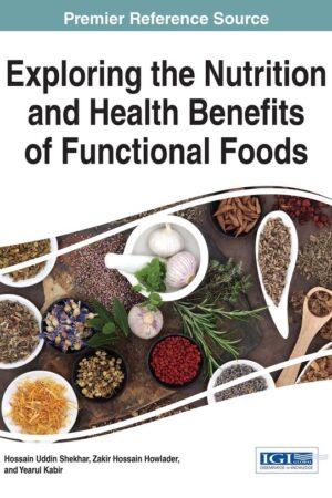 Exploring the Nutrition and Health Benefits of Functional Foods