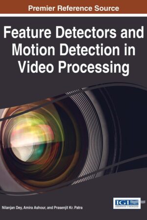 Feature Detectors and Motion Detection in Video Processing