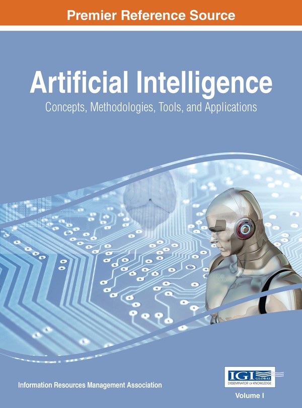 Artificial Intelligence: Concepts, Methodologies, Tools, and Applications