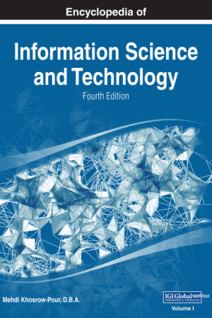 Encyclopedia of Information Science and Technology, Fourth Edition