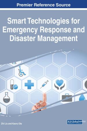 Smart Technologies for Emergency Response and Disaster Management