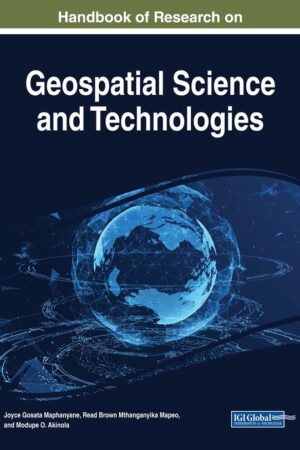Handbook of Research on Geospatial Science and Technologies