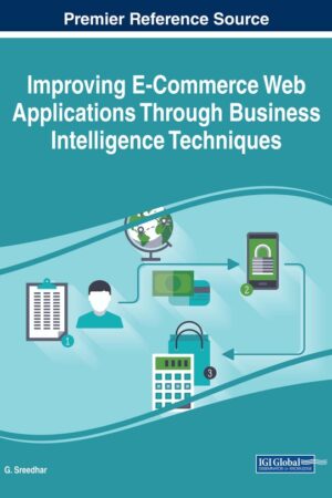Improving E-Commerce Web Applications Through Business Intelligence Techniques