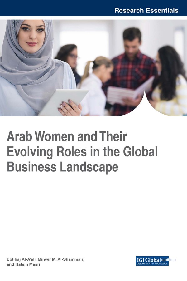 Arab Women and Their Evolving Roles in the Global Business Landscape