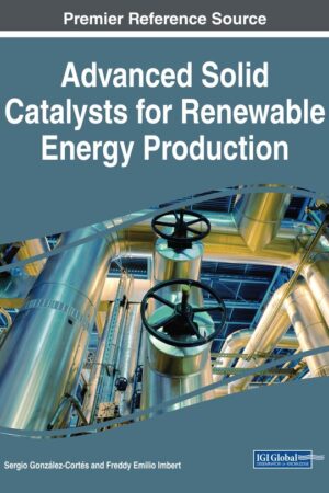 Advanced Solid Catalysts for Renewable Energy Production
