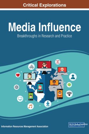 Media Influence: Breakthroughs in Research and Practice