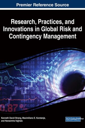 Research, Practices, and Innovations in Global Risk and Contingency Management