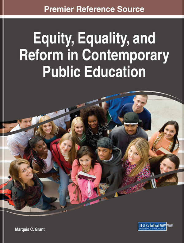 Equity, Equality, and Reform in Contemporary Public Education