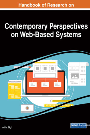 Handbook of Research on Contemporary Perspectives on Web-Based Systems