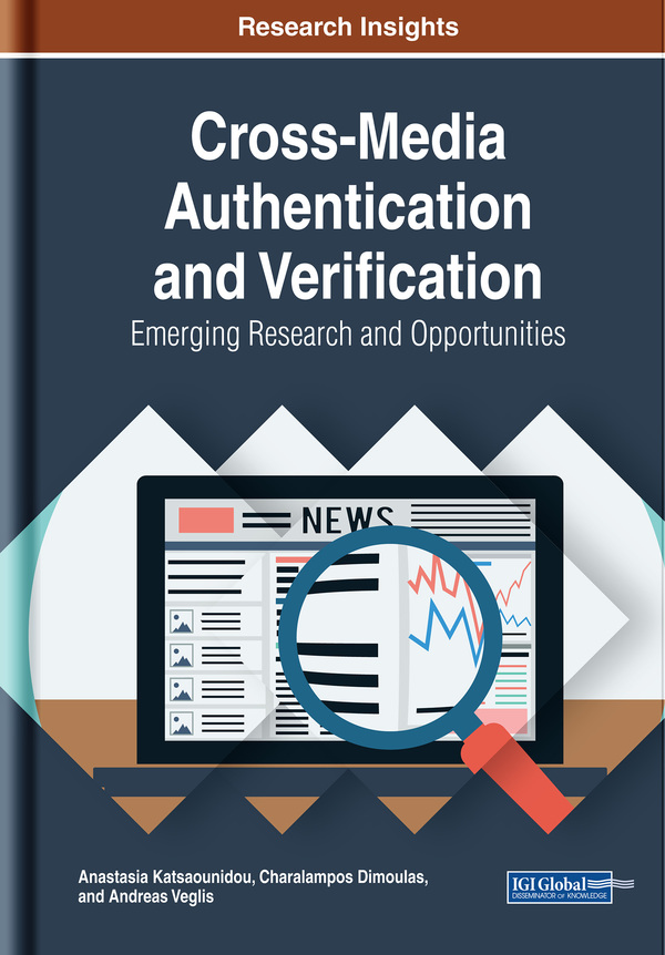 Cross-Media Authentication and Verification: Emerging Research and Opportunities