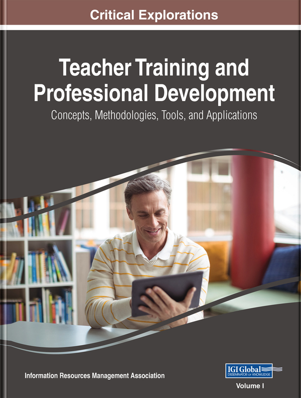 Teacher Training and Professional Development: Concepts, Methodologies, Tools, and Applications