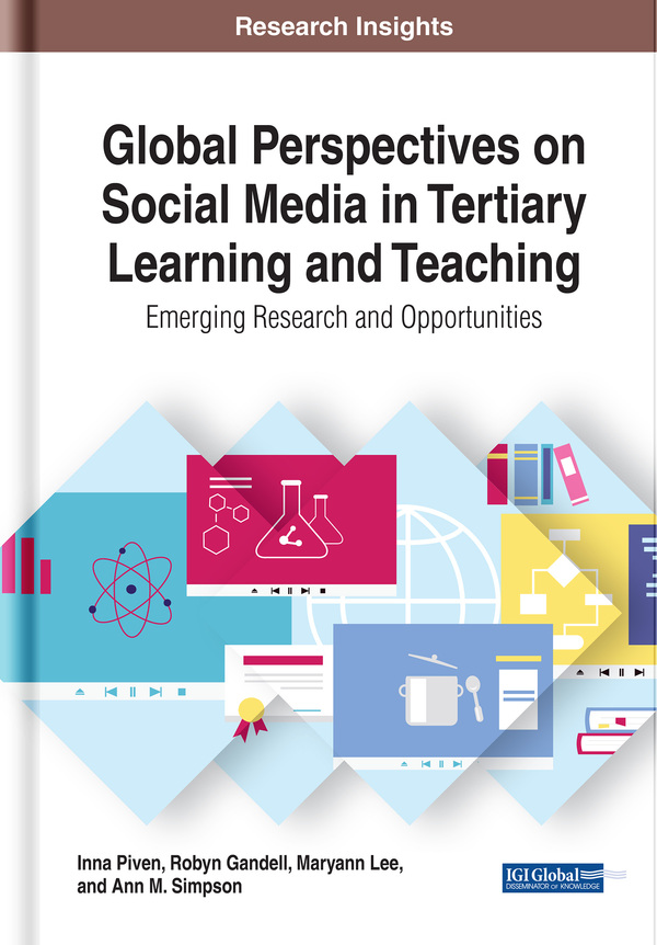 Global Perspectives on Social Media in Tertiary Learning and Teaching: Emerging Research and Opportunities