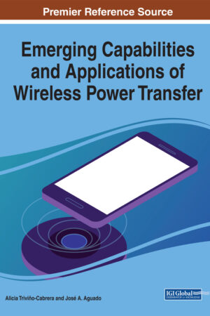 Emerging Capabilities and Applications of Wireless Power Transfer