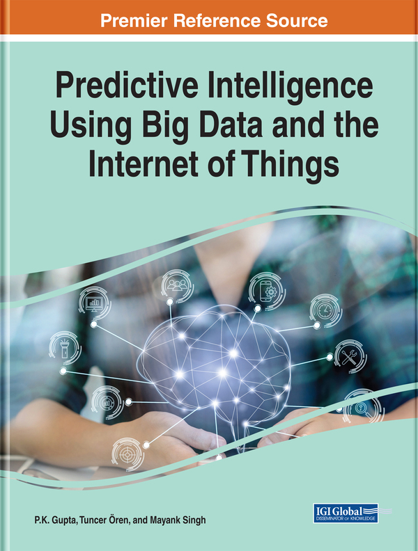Predictive Intelligence Using Big Data and the Internet of Things